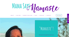 Desktop Screenshot of mamasaysnamaste.com